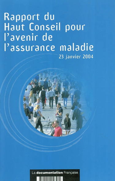 Rapport sur l'avenir de l'assurance-maladie