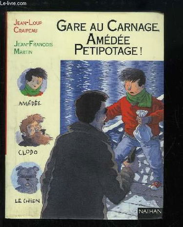 Gare au carnage, Amédée Petipotage !