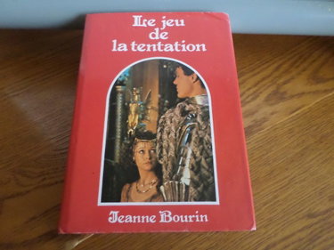 Couverture de Le Jeu De La Tentation par Jeanne Bourin