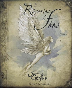 Rêveries de fées. Vol. 1