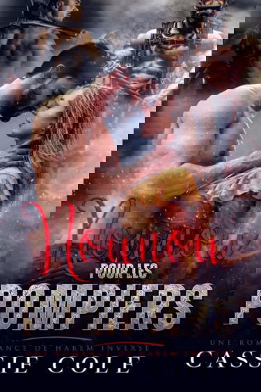 Nounou pour les Pompiers: Une romance de harem inversé