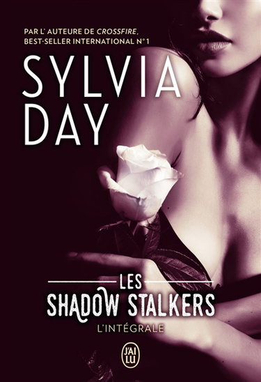 Couverture de Les Shadow Stalkers : l'intégrale par Sylvia Day