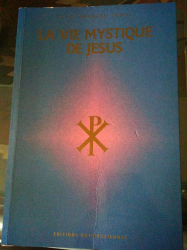 La Vie mystique de Jésus