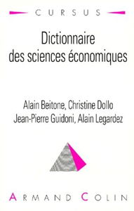 Dictionnaire Des Sciences Economiques. 2eme Edition Revue Et Augmentee, 2eme Tirage