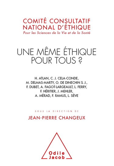 Une même éthique pour tous ? : universalisme éthique, diversité culturelle et éducation : journées d'éthique