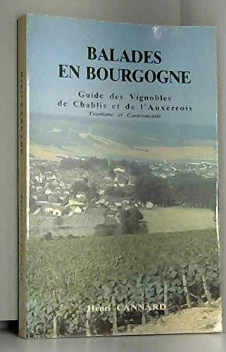 Balades en Bourgogne (Les Vignobles de France)