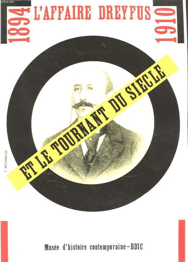 L'affaire Dreyfus et le tournant du siècle, 1894-1910