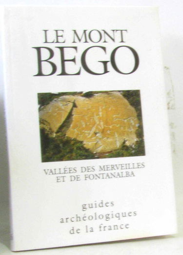 Le Mont Bego : la vallée des Merveilles et le val de Fontanalba