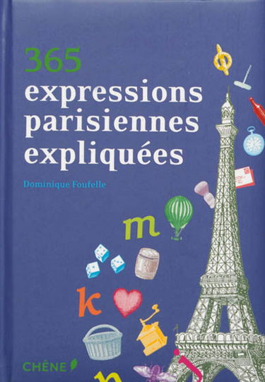 365 expressions parisiennes expliquées