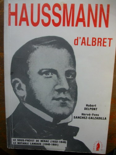 Couverture de Haussmann d'albret, le sous-prefet de nerac (1832-1840) le notable landais (1840-1891)