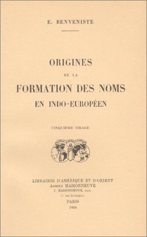 Origines de la formation des noms indo-européens