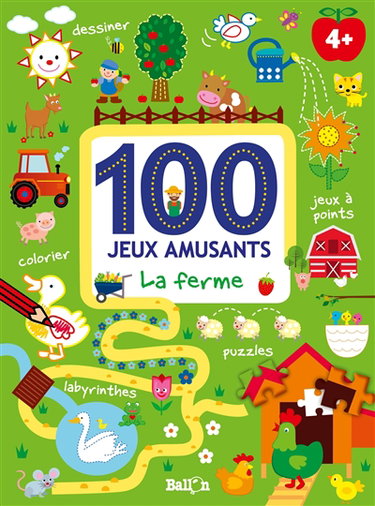 Couverture de 100 jeux amusants : la ferme