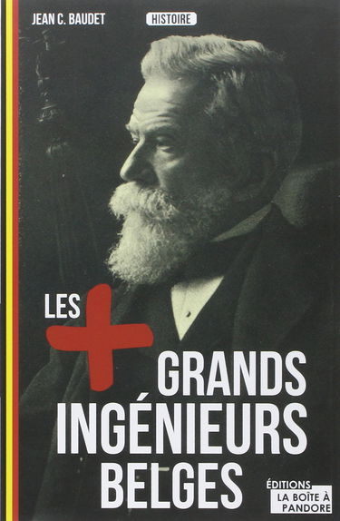 Les plus grands ingénieurs Belges