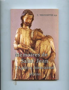 MEMOIRES DE ST JEAN L APOTRE BIEN AIME