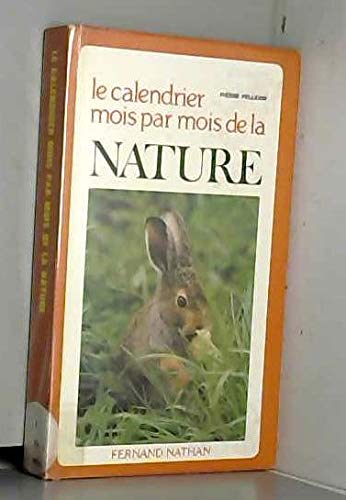 Le Calendrier mois par mois de la nature