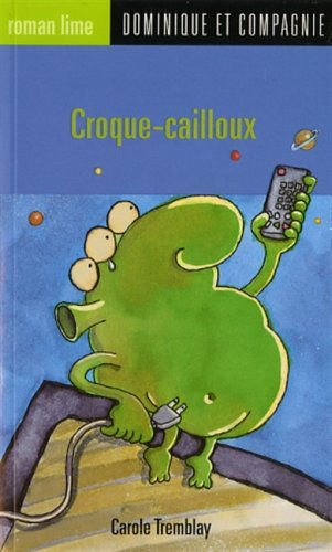 Croque-Cailloux