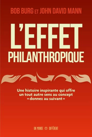 L'effet philanthropique : une histoire inspirante qui offre un tout autre sens au concept « donnez au suivant »