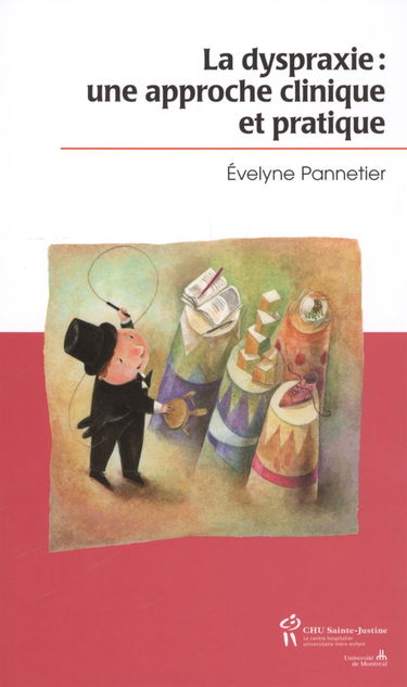 La dyspraxie : une approche clinique et pratique