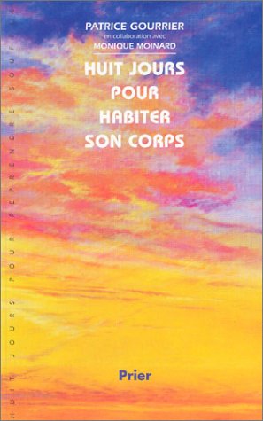 Prier, hors-série. Un corps pour reprendre souffle