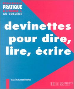 Devinettes pour dire, lire, écrire