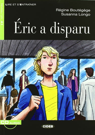 Eric a disparu