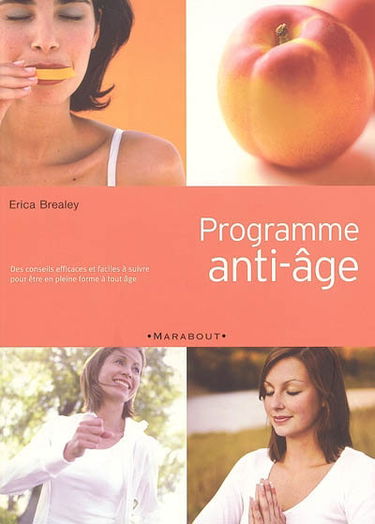 Programme anti-âge : des conseils efficaces et faciles à suivre pour être en pleine forme à tout âge