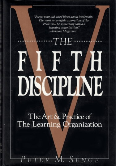 Couverture de The Fifth Discipline: The Art and Practice of the Learning Organization