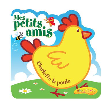 MES PETITS AMIS : CHARLOTTE LA POULE