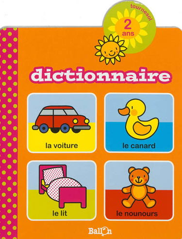 Dictionnaire, 2 ans