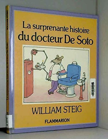 La Surprenante histoire du docteur de Soto