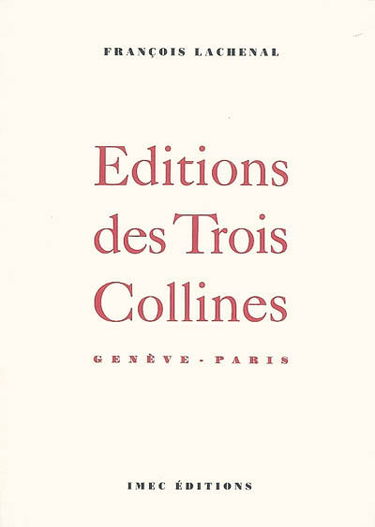 Editions des Trois Collines, Genève-Paris