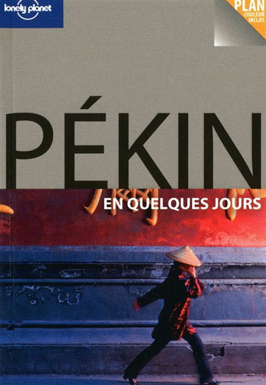Pékin en quelques jours