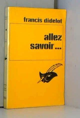 Allez savoir (Le Masque)