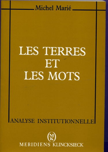 Les Terres et les mots : une traversée des sciences sociales