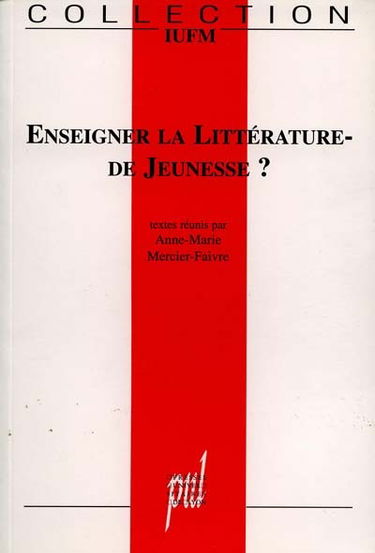 Enseigner la littérature de jeunesse ?