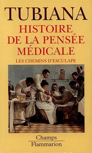 Histoire de la pensée médicale : les chemins d'Esculape