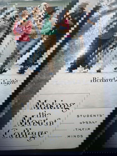 Making the Most of College: Students Speak Their Minds