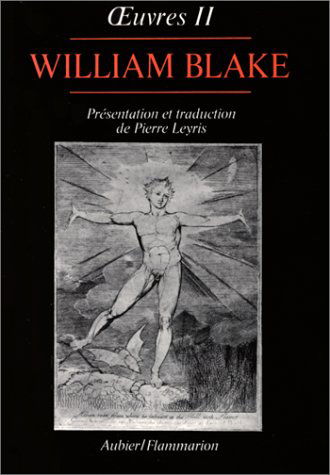 Oeuvres II poèmes tirés de divers manuscrits, l'évangile éternel, les portes du paradis