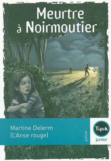 Meurtre à Noirmoutier : l'anse rouge