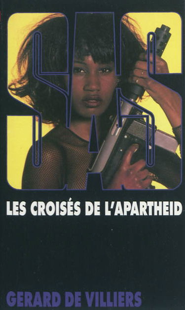 Les croisés de l'apartheid