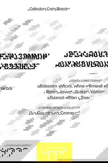 De la Gauche en Commun aux Nouveaux Possibles