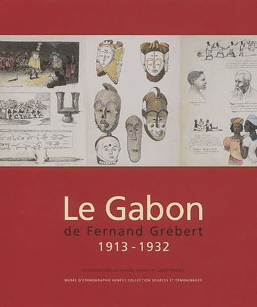 Couverture de Le Gabon de Fernand Grébert, 1913-1932