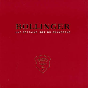 Bollinger : une certaine idée du champagne