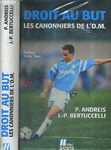 Droit au but : les canonniers de l'OM.
