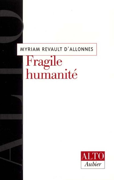 Fragile humanité