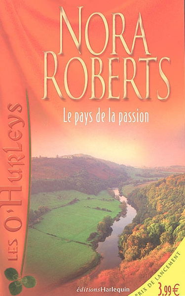 Les O'Hurleys. Vol. 1. Le pays de la passion