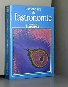 Dictionnaire de l'astronomie