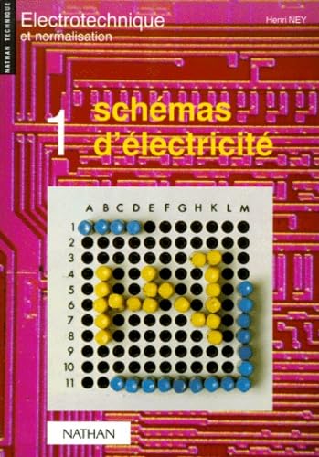 Schemas D'Electricite. Tome 1