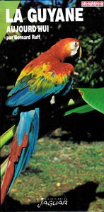 La Guyane aujourd'hui