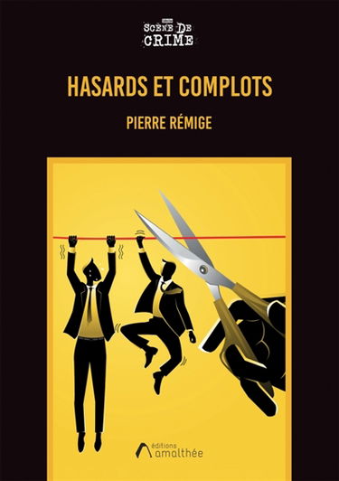 Hasards et Complots